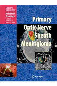 Primary Optic Nerve Sheath Meningioma