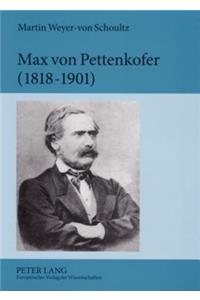 Max Von Pettenkofer (1818-1901)