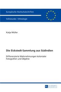 Die Eickstedt-Sammlung aus Suedindien