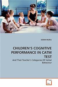 Children's Cognitive Performance in Catm Test