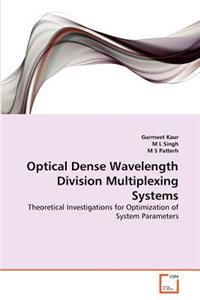 Optical Dense Wavelength Division Multiplexing Systems