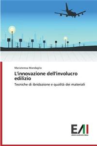 L'innovazione dell'involucro edilizio