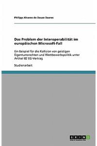 Das Problem der Interoperabilität im europäischen Microsoft-Fall