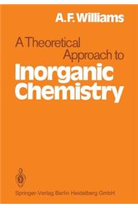 Theoretical Approach to Inorganic Chemistry