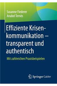 Effiziente Krisenkommunikation - Transparent Und Authentisch