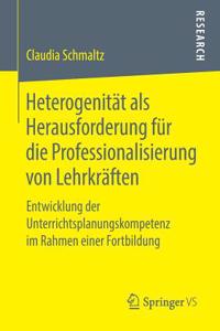 Heterogenität ALS Herausforderung Für Die Professionalisierung Von Lehrkräften