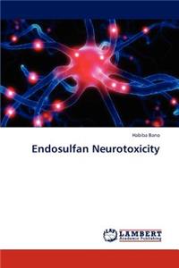 Endosulfan Neurotoxicity