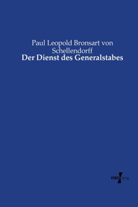 Dienst des Generalstabes