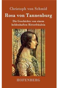 Rosa von Tannenburg