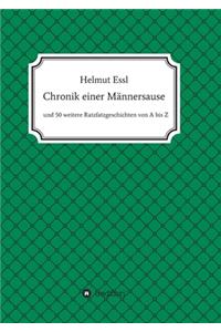Chronik einer Männersause