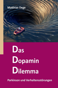 Dopamin Dilemma