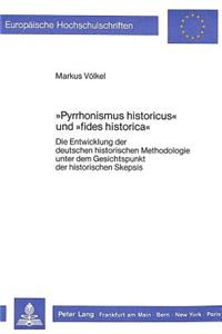 «Pyrrhonismus Historicus» Und «Fides Historica»