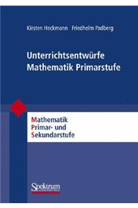 Unterrichtsentwurfe Mathematik Primarstufe, Band 1
