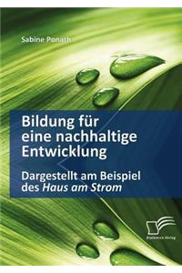 Bildung für eine nachhaltige Entwicklung