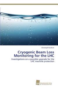 Cryogenic Beam Loss Monitoring for the LHC