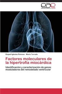 Factores moleculares de la hipertrofia miocárdica