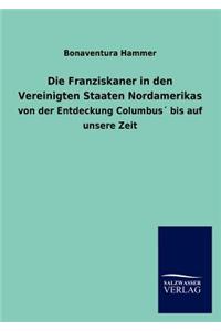 Franziskaner in Den Vereinigten Staaten Nordamerikas