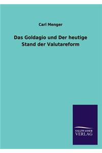 Goldagio Und Der Heutige Stand Der Valutareform