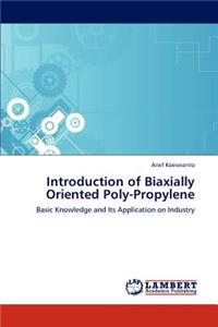 Introduction of Biaxially Oriented Poly-Propylene