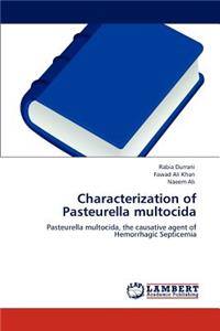 Characterization of Pasteurella Multocida
