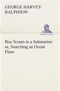 Boy Scouts in a Submarine