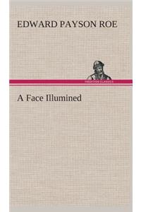 A Face Illumined