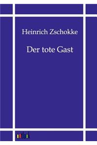 Der tote Gast