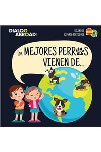 Los mejores perros vienen de... (Bilingüe Español-Português)