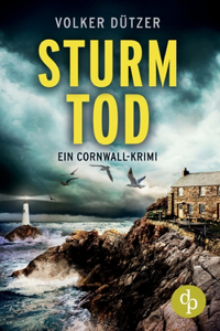 Sturmtod: Ein Cornwall-Krimi