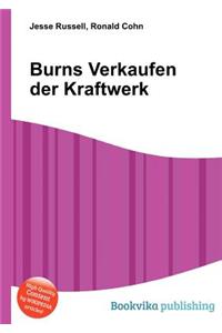 Burns Verkaufen Der Kraftwerk