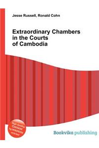 Extraordinary Chambers in the Courts of Cambodia