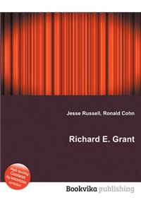 Richard E. Grant