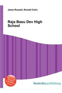 Raja Basu Dev High School