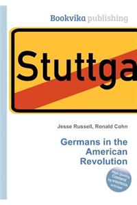 Germans in the American Revolution