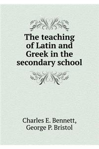 The Teaching of Latin and Greek in the Secondary School