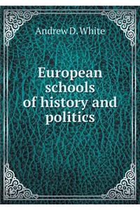 European Schools of History and Politics