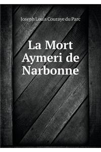 La Mort Aymeri de Narbonne