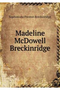 Madeline McDowell Breckinridge