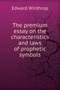 THE PREMIUM ESSAY ON THE CHARACTERISTIC