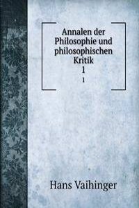 Annalen der Philosophie und philosophischen Kritik