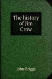 history of Jim Crow