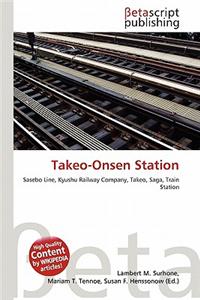 Takeo-Onsen Station