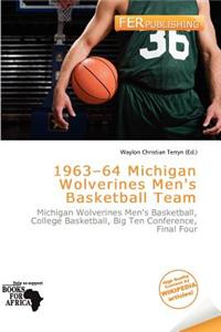 1963-64 Michigan Wolverines Men's Basketball Team