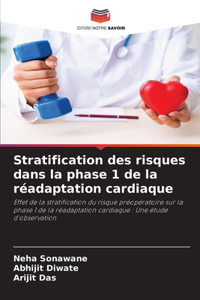 Stratification des risques dans la phase 1 de la réadaptation cardiaque
