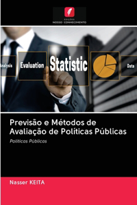 Previsão e Métodos de Avaliação de Políticas Públicas