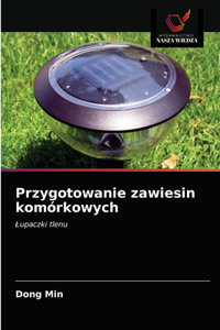 Przygotowanie zawiesin komórkowych