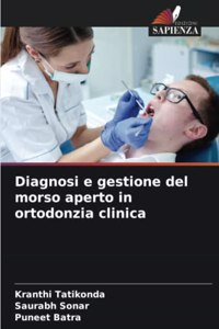 Diagnosi e gestione del morso aperto in ortodonzia clinica