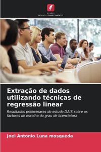 Extração de dados utilizando técnicas de regressão linear