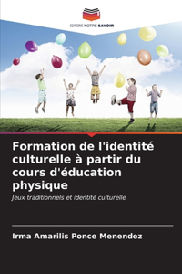 Formation de l'identité culturelle à partir du cours d'éducation physique