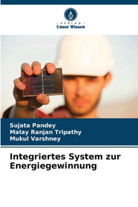 Integriertes System zur Energiegewinnung